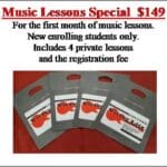 Music Lessons Special  $149 For the first month of music lessons.